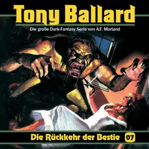 Tony Ballard, Folge 7: Die Rückkehr der Bestie