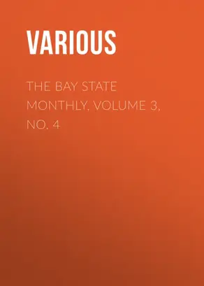 The Bay State Monthly, Volume 3, No. 4
