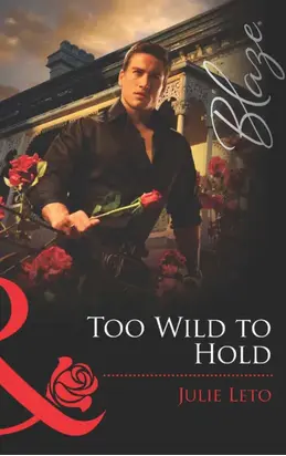 Too Wild to Hold