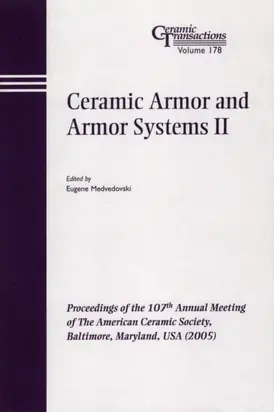 Ceramic Armor and Armor Systems II