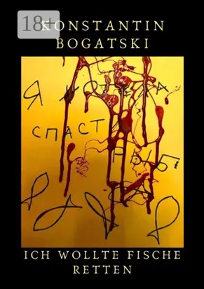 Ich wollte Fische retten