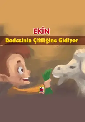 Ekin Dedesinin Çiftliğine Gidiyor