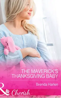 The Maverick's Thanksgiving Baby