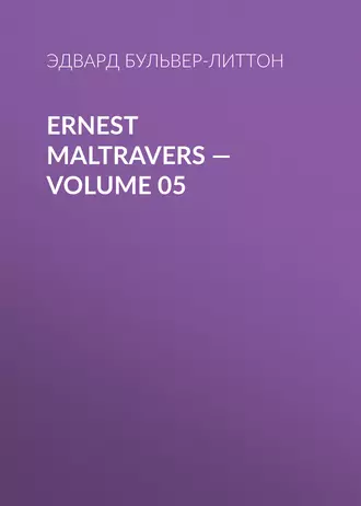 Ernest Maltravers – Volume 05