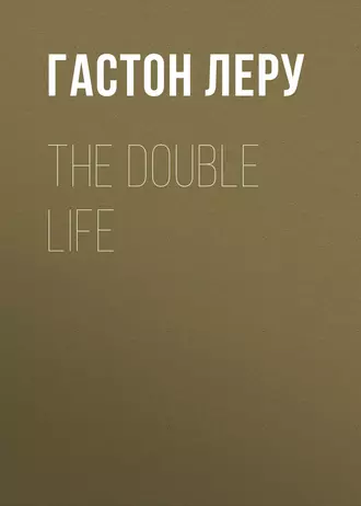 The Double Life