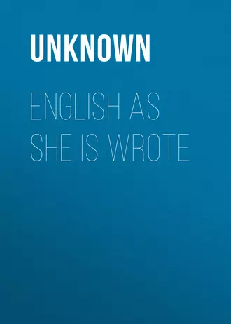 English as She is Wrote
