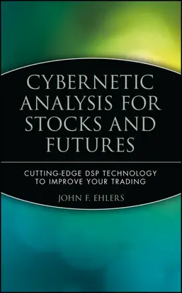Cybernetic Analysis for Stocks and Futures. Cutting-Edge DSP Technology to Improve Your Trading