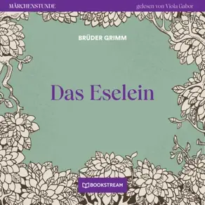 Das Hausgesinde - Märchenstunde, Folge 12 (Ungekürzt)