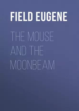 The Mouse and The Moonbeam