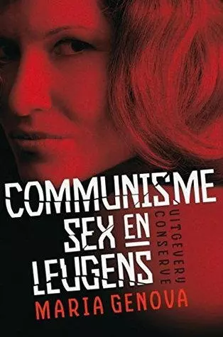 Communism, Sex and Lies
