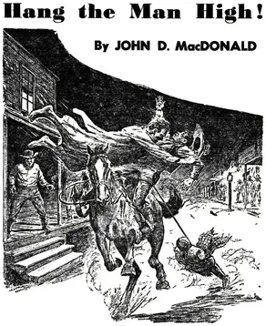 Hang the Man High! [story]