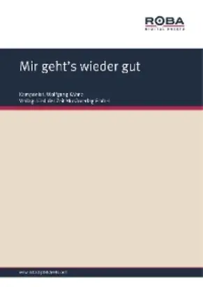 Mir geht’s wieder gut