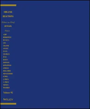 Organic Reactions, Volume 95