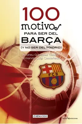 100 motivos para ser del Barça