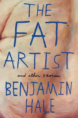 The Fat Artist and Other Stories