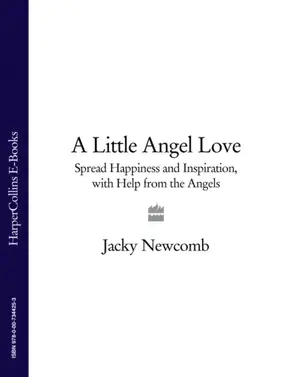 A Little Angel Love: Spread Happiness and Inspiration, with Help from the Angels