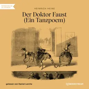 Der Doktor Faust - Ein Tanzpoem (Ungekürzt)
