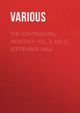 The Continental Monthly, Vol. 6, No 3, September 1864