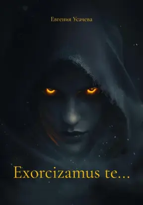 Exorcizamus te…