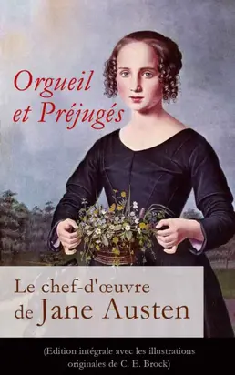 Orgueil et Préjugés – Le chef-d'œuvre de Jane Austen