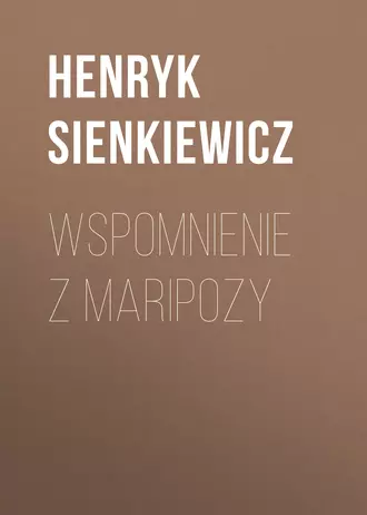 Wspomnienie z Maripozy