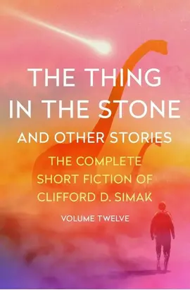 The Thing in the Stone : And Other Stories