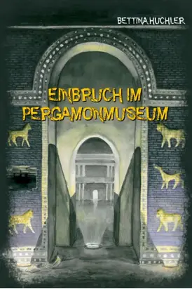 Einbruch im Pergamonmuseum