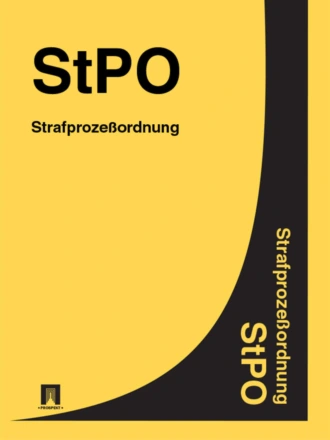 Strafprozebordnung (StPO)