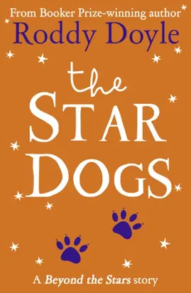 The Star Dogs: Beyond the Stars