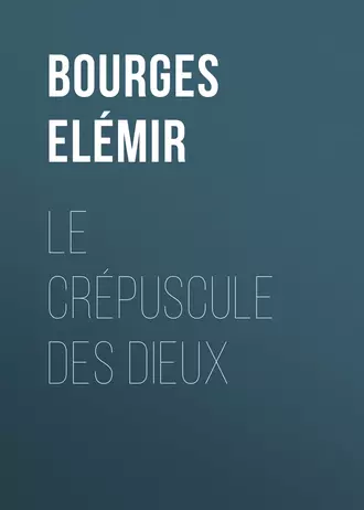 Le Crépuscule des Dieux