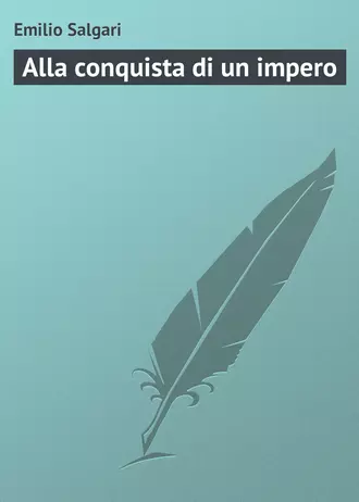 Alla conquista di un impero