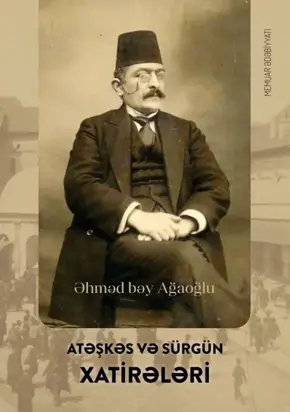 Atəşkəs və sürgün xatirələri