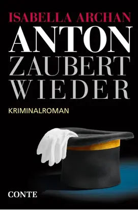 Anton zaubert wieder