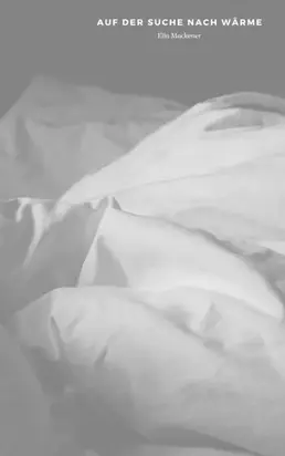 Auf der Suche nach Wärme