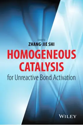 Homogeneous Catalysis for Unreactive Bond Activation