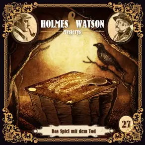 Holmes & Watson, Folge 27: Mysterys: Das Spiel mit dem Tod
