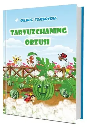 Tarvuzchaning orzusi