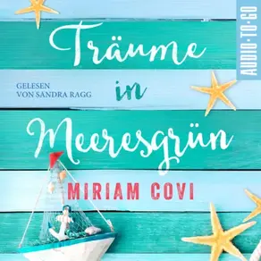 Träume in Meeresgrün (ungekürzt)