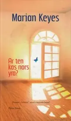 Ar ten kas nors yra?