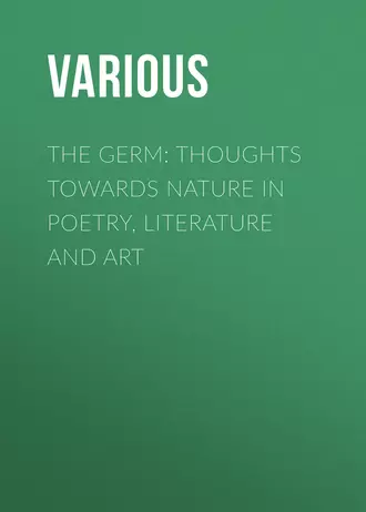 The Germ: Thoughts towards Nature in Poetry, Literature and Art