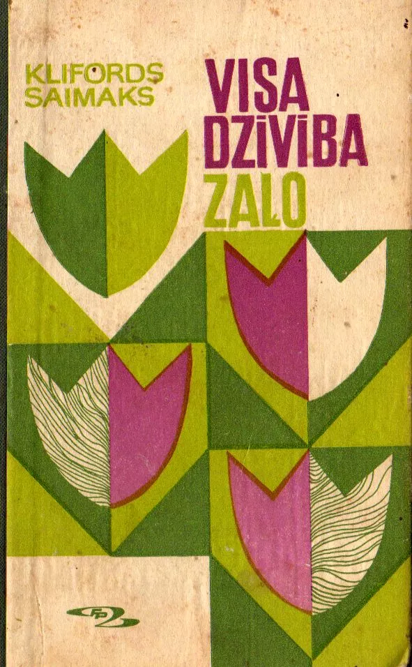 VISA DZĪVĪBA ZAĻO