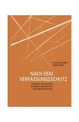 Nach dem Verfassungsschutz