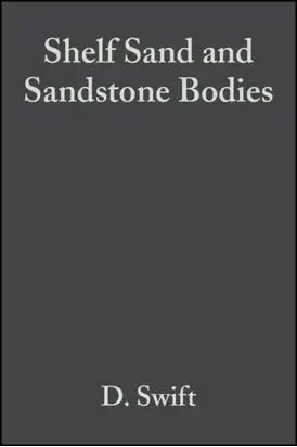 Shelf Sand and Sandstone Bodies