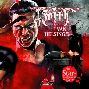 Faith - The Van Helsing Chronicles, Folge 28: Draculas Bluthochzeit