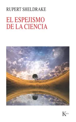 El espejismo de la ciencia