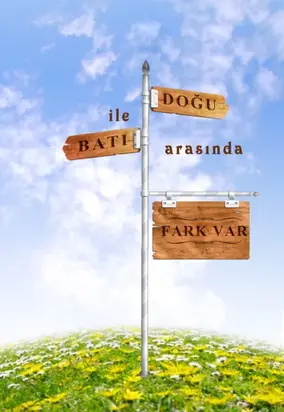 Doğu ile batı arasında fark var 2