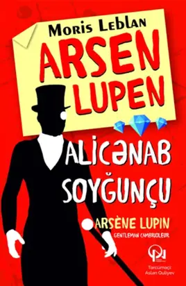 ARSEN LUPEN, ALİCƏNAB SOYĞUNÇU