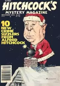 Alfred Hitchcock’s Mystery Magazine. Vol. 23, No. 12, December 1978