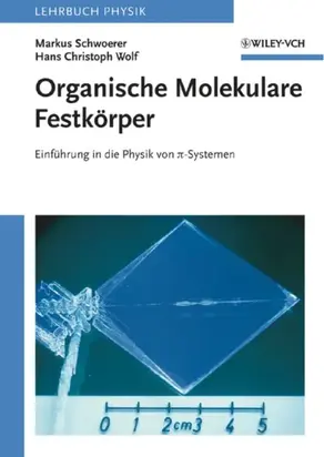 Organische Molekulare Festkörper. Einführung in die Physik von pi-Systemen