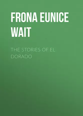 The Stories of El Dorado